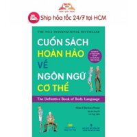 Sách - Cuốn Sách Hoàn Hảo Về Ngôn Ngữ Cơ Thể