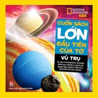 Sách Cuốn sách lớn đầu tiên của tớ - Vũ trụ