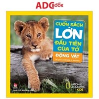 Sách - Cuốn Sách Lớn Đầu Tiên Của Tớ - Động Vật