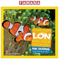 Sách Cuốn Sách Lớn Đầu Tiên Của Tớ - Đại Dương - Bìa Cứng (Tái Bản 2024)