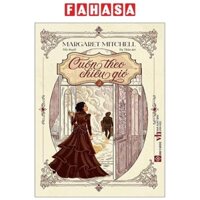 Sách Cuốn Theo Chiều Gió - Tập 2