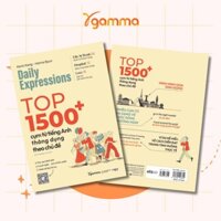 Sách Daily Expression: Top 1500+ Cụm Từ Tiếng Anh Thông Dụng Theo Chủ Đề - Bản Quyền