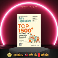 Sách - Daily Expression: Top 1500+ Cụm Từ Tiếng Anh Thông Dụng Theo Chủ Đề (AlphaBooks)
