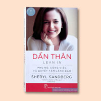 Sách - Dấn Thân - Phụ Nữ, Công Việc Và Quyết Tâm Lãnh Đạo - Bìa Mềm