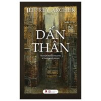 Sách - Dấn thân - Tiểu thuyết trinh thám - Jeffrey Archer - BV159