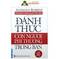 Sách - Đánh Thức Con Người Phi Thường Trong Bạn