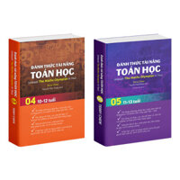 Sách Đánh thức tài năng toán học 4 và 5 sách toán lớp 4 đến lớp 6 bìa mềm 2 cuốn - Á Châu books #huongbook