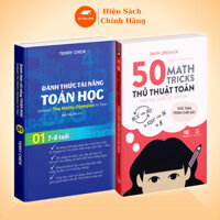 Sách Đánh Thức Tài Năng Toán Học 1, 50 Thủ Thuật Toán, Phát Triển Tư Duy Sáng Tạo, Logic, Thông Minh