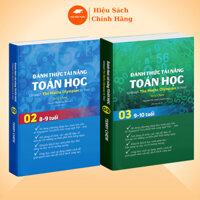 Sách Đánh Thức Tài Năng Toán Học 2 và 3 - Học Giỏi Toán, Toán Song Ngữ Lớp 2 Đến Lớp 4 ( Bộ 2 cuốn )