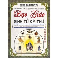 Sách - Đạo Giáo Sinh Tử Kỳ Thư