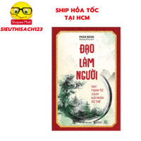 Sách - Đạo Làm Người - Học Mạnh Tử Cách Đối Nhân Xử Thế