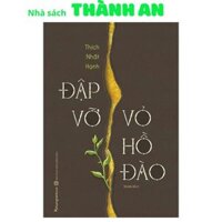 Sách - Đập Vỡ Vỏ Hồ Đào- PNA