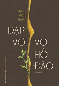 Sách Đập Vỡ Vỏ Hồ Đào Tái bản năm 2021