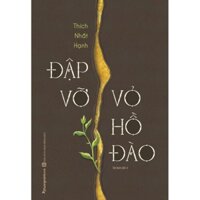Sách : Đập Vỡ Vỏ Hồ Đào