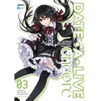 Sách Date a live Encore tập 3 - Amak