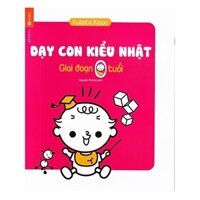 Sách - Dạy Con Kiểu Nhật - Giai Đoạn Trẻ 0 Tuổi Tặng Bookmark