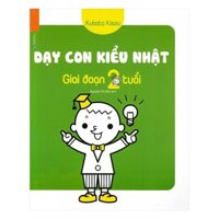 Sách - Dạy Con Kiểu Nhật - Giai Đoạn Trẻ 2 Tuổi - Kubota Kisou - Thái Hà Books