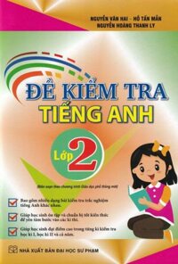 Sách Đề Kiểm Tra Tiếng Anh Lớp 2