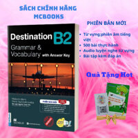 Sách - Destination B2 Grammar & Vocabulary - Kèm Bài Tập và Đáp Án (Tái Bản)
