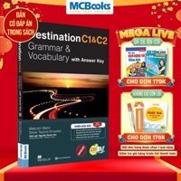 Sách - Destination C1&C2 Grammar and Vocabulary (Kèm Đáp Án) Tặng Audio và bài tập thực hành - MCB