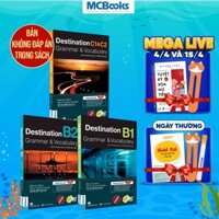 Sách Destination Grammar & Vocabulary B1, B2, C1&C2  (Lẻ/ Combo)