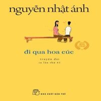 Sách -  Đi Qua Hoa Cúc Khổ nhỏ - NXB Trẻ