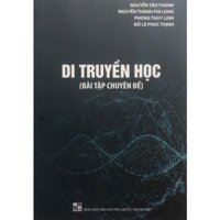 Sách - Di truyền học (Bài tập chuyên đề)