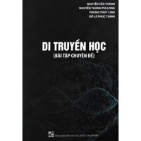 Sách - Di Truyền Học (Bài Tập Chuyên Đề)