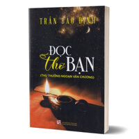 Sách - Đọc Thơ Bạn - Thú Thưởng Ngoạn Văn Chương (Trần Bảo Định - THO)
