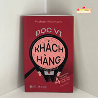 Sách Đọc Vị Khách Hàng - 4 Phong Cách Bán Hàng Chinh Phục Người Mua - Michael Wilkinso