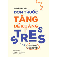 Sách - Đơn Thuốc Tăng Đề Kháng Stress (AZ Việt Nam)