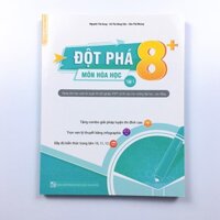 Sách Đột phá 8+ môn Hóa tập 1