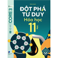 Sách - Đột Phá Tư Duy Hóa Học 11 - Tập 2 - WinBook - Bản Quyền