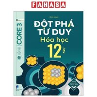 Sách - Đột Phá Tư Duy Hóa Học 12 - Tập 2
