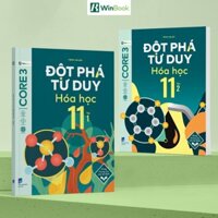 Sách - Đột phá tư duy Hoá học 11 - Dùng chung cho các bộ SGK - WB