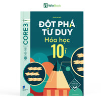 Sách - Đột phá tư duy Hóa Học 10 tập 1 - in màu - Dùng chung cho các bộ SGK chương trình mới