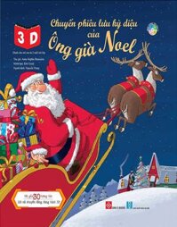 Sách Dựng Hình 3D - Chuyến Phiêu Lưu Kỳ Diệu Của Ông Già Noel