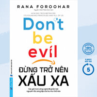 Sách - Đừng Trở Nên Xấu Xa - Don't Be Evil - FN