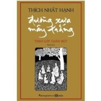 Sách - Đường Xưa Mây Trắng - Theo Gót Chân Bụt