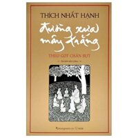 Sách - Đường Xưa Mây Trắng - Theo Gót Chân Bụt