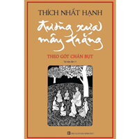 Sách - Đường Xưa Mây Trắng - Theo Gót Chân Bụt ( Thích Nhất Hạnh )