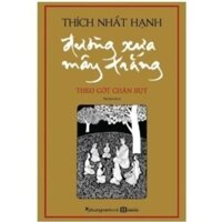 Sách - Đường Xưa Mây Trắng - Theo Gót Chân Bụt