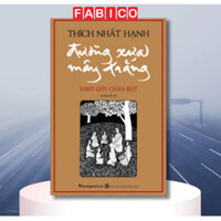 Sách Đường Xưa Mây Trắng - Theo Gót Chân Bụt (Tái Bản 2024)