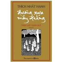 Sách- Đường Xưa Mây Trắng - Theo Gót Chân Bụt
