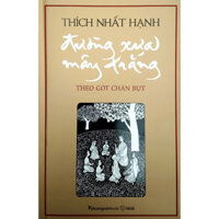 Sách - Đường Xưa Mây Trắng: Theo Gót Chân Bụt (Tái Bản 2023)