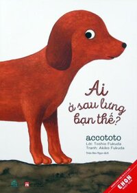 Sách Ehon Ai ở sau lưng bạn thế Tái bản 2021