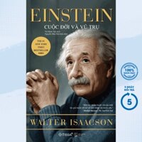 Sách - Einstein - Cuộc Đời Và Vũ Trụ - AL