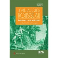 Sách - Emile hay là về giáo dục ( bìa cứng + tặng kèm bookmark)