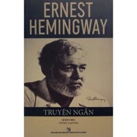 Sách - Ernest Hemingway truyện ngắn