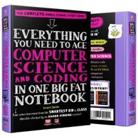 Sách Everything You Need To Ace Computer Science And Coding Big Fat Notebooks - Sổ Tay Khoa Học Máy Tính Và Mã Hóa  Tiếng Anh, Lớp 8 - Lớp 12  - - Nâng Cao Kiến Thức Khoa Học Máy Tính Và Lập Trình - Á Châu Books, Bìa Cứng, In Màu